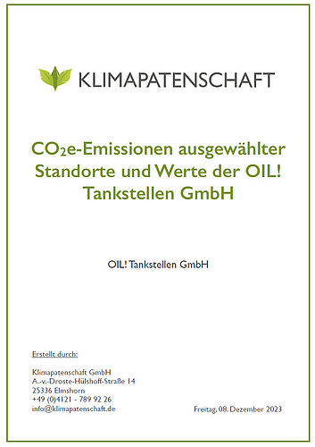 Klimapatenschaft Bericht: CO2e-Emissionen ausgewählter Standorte und Werte der OIL! Tankstellen GmbH 2022